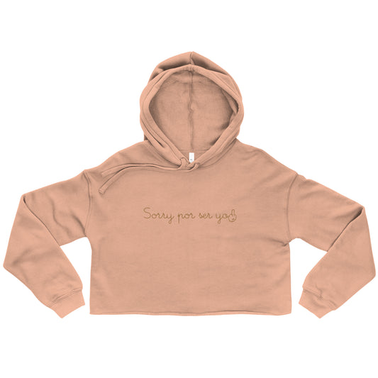 Rulay LIfe — Crop Hoodie — Sorry por soy yo